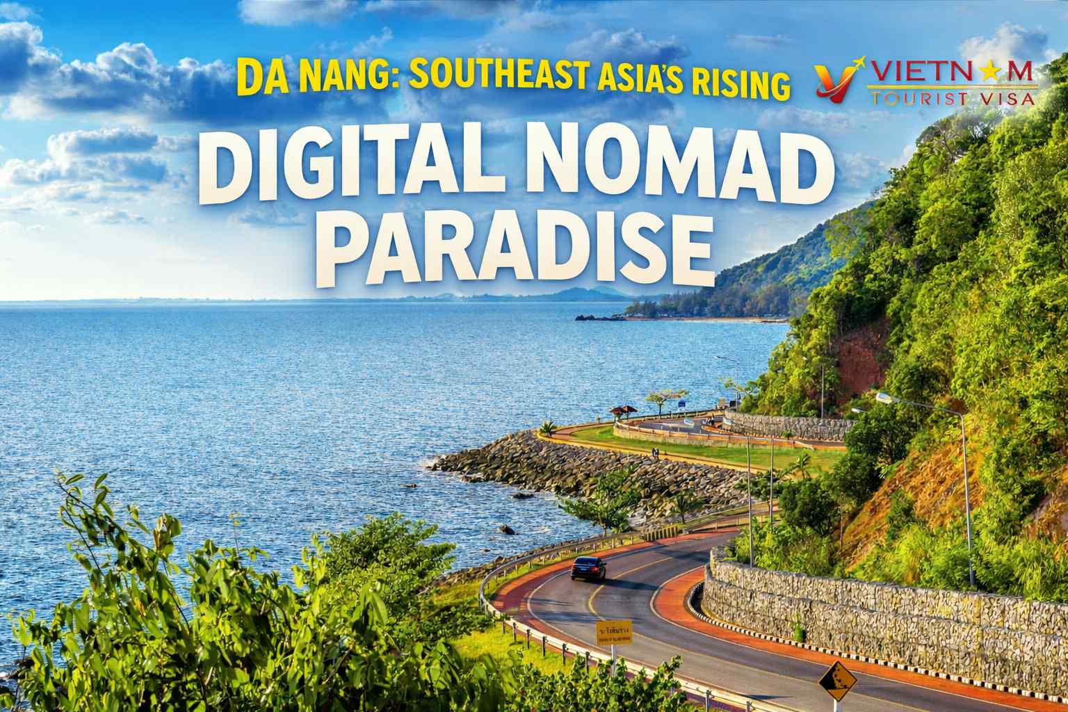 Da Nang: Southeast Asia’s Rising Digital Nomad Paradise